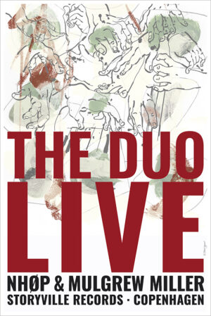 NHØP & Mulgrew Miller · Storyville Records