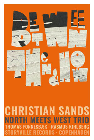 Christian Sands · between then and now